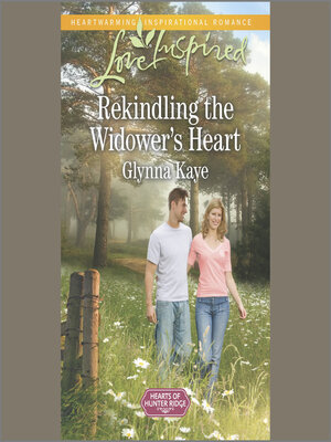 cover image of Rekindling the Widower's Heart